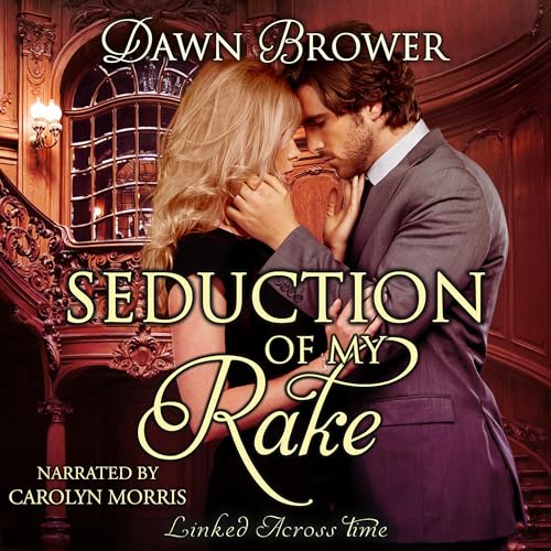 Cover of Seduction of My Rake