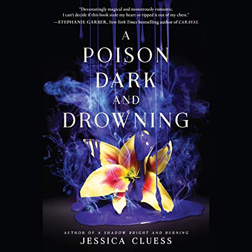 Cover of A Poison Dark and Drowning (Kingdom on Fire, Book Two)