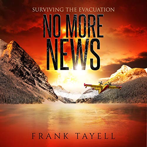 Cover of Surviving the Evacuation: No More News: Surviving the Evacuation