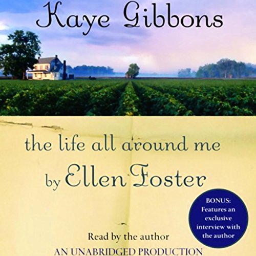 Cover of The Life All Around Me By Ellen Foster