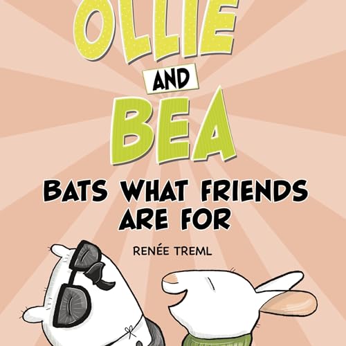 Cover of Bats What Friends Are For