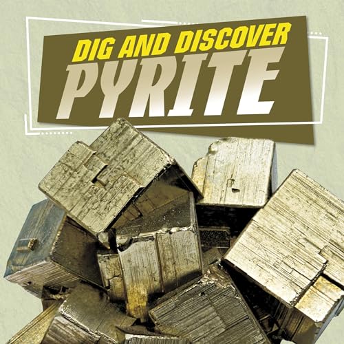 Cover of Dig and Discover Pyrite