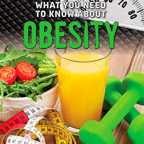 Cover of What You Need to Know About Obesity
