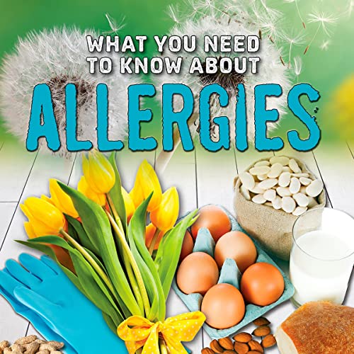 Cover of What You Need to Know about Allergies