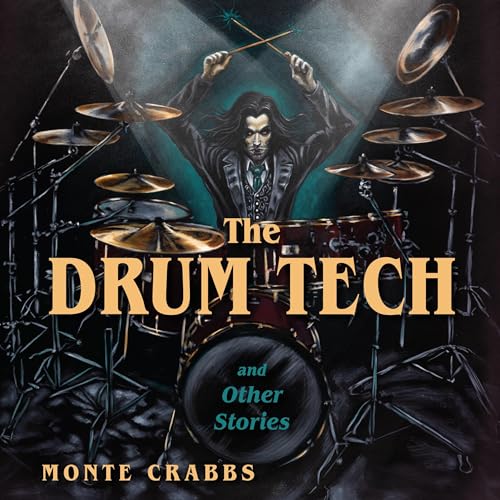 Cover of The Drum Tech: And Other Stories