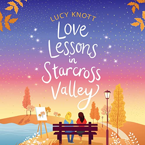 Cover of Love Lessons in Starcross Valley