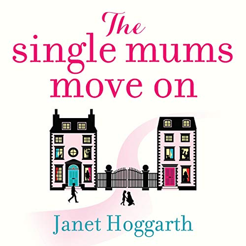 Cover of The Single Mums Move On