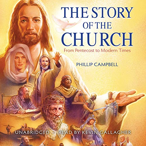 Cover of The Story of the Church: From Pentecost to Modern Times