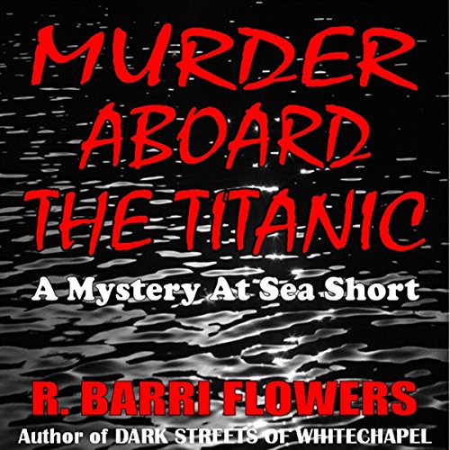 Cover of Murder Aboard the Titanic