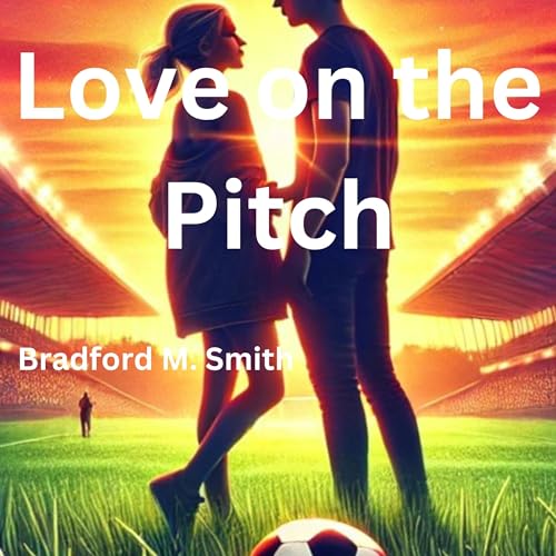 Cover of Love on the Pitch