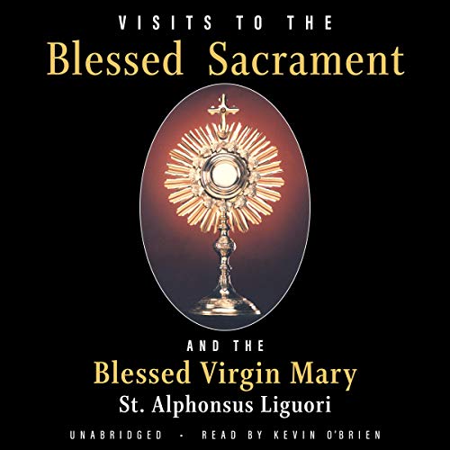 Cover of Visits to the Blessed Sacrament and the Blessed Virgin Mary
