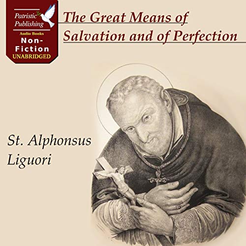 Cover of The Great Means of Salvation and of Perfection