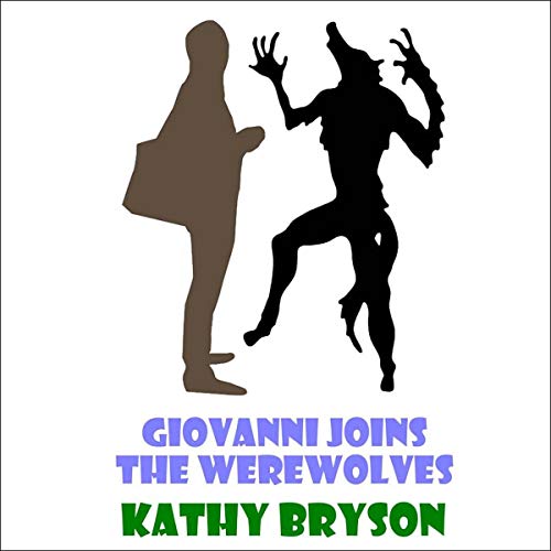 Cover of Giovanni Joins the Werewolves