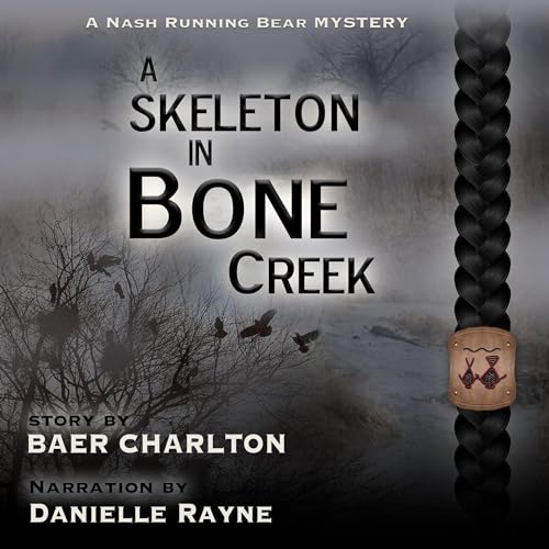 Cover of A Skeleton in Bone Creek