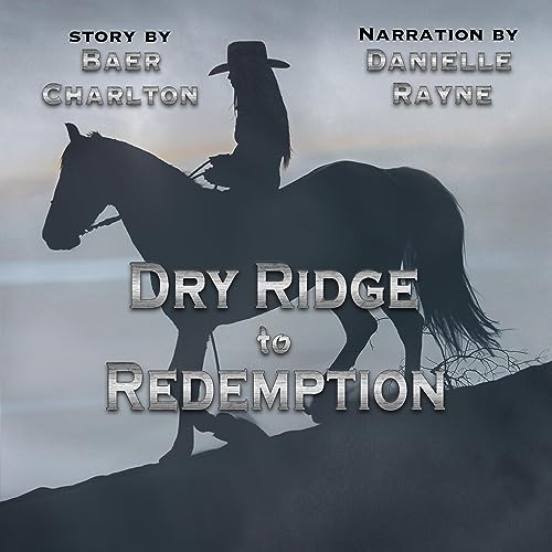 Cover of Dry Ridge to Redemption