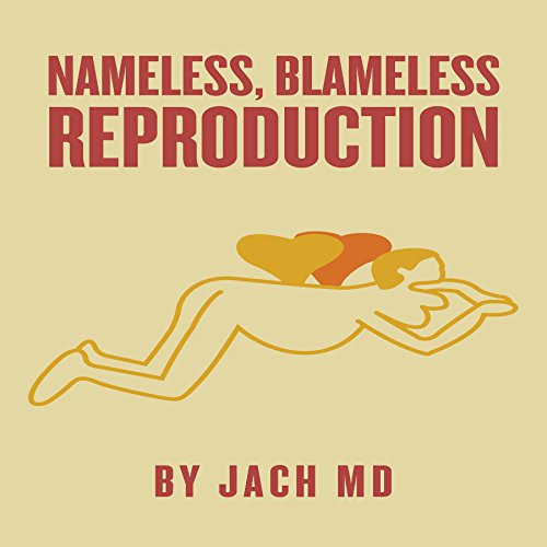 Cover of Nameless, Blameless Reproduction