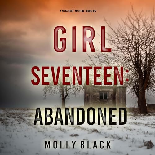 Cover of Girl Seventeen: Abandoned
