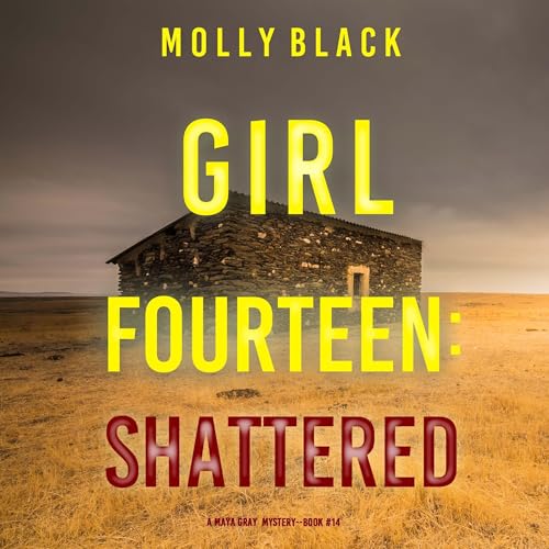 Cover of Girl Fourteen: Shattered