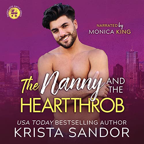 Cover of The Nanny and the Heartthrob