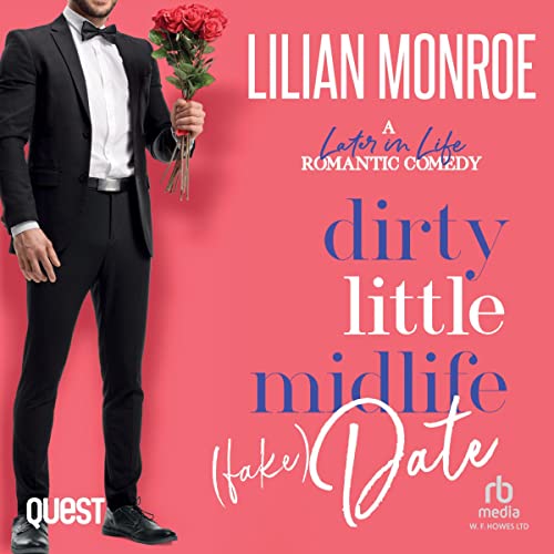Cover of Dirty Little Midlife (Fake) Date