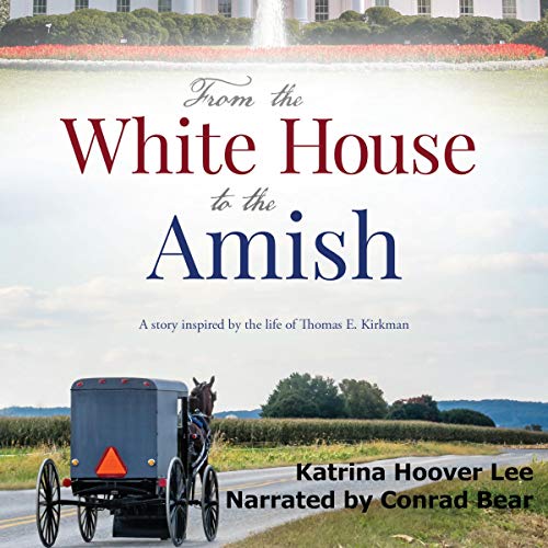 Cover of From the White House to the Amish