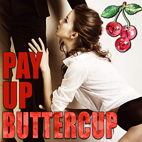 Cover of Pay Up Buttercup