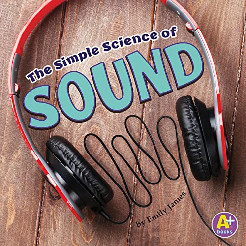 Cover of The Simple Science of Sound