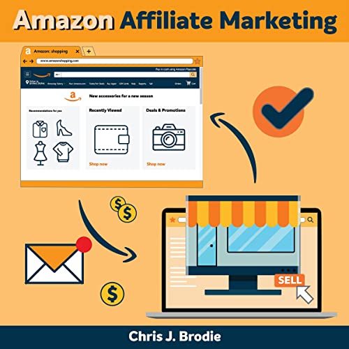Cover of Amazon Affliate Marketing: The Secret E-Commerce Passive Income That No One Is Talking About