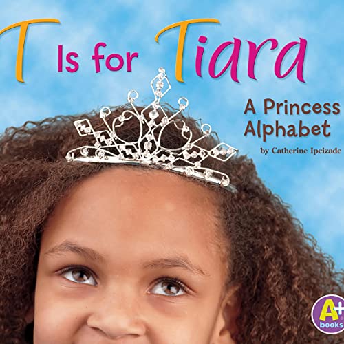 Cover of T Is for Tiara