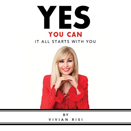Cover of Yes You Can: It All Starts with You