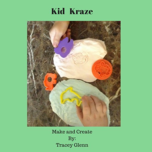 Cover of Kid Kraze: Make and Create