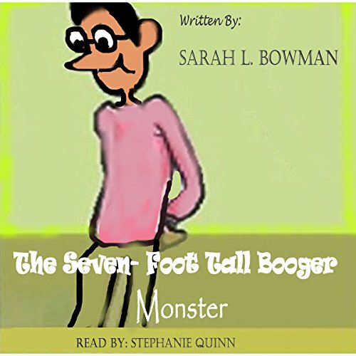 Cover of The Seven Foot Tall Booger Monster