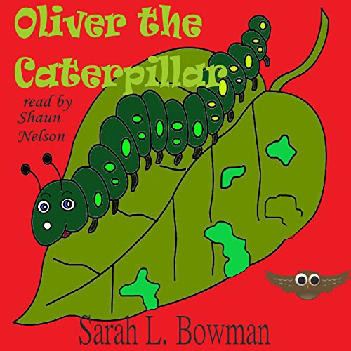 Cover of Oliver the Caterpillar