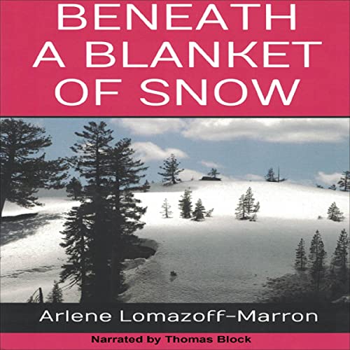 Cover of Beneath a Blanket of Snow