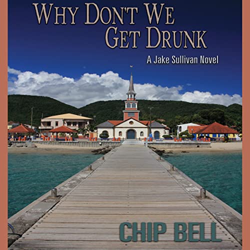 Cover of Why Don't We Get Drunk