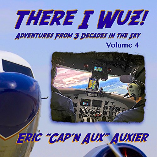 Cover of There I Wuz! Volume IV