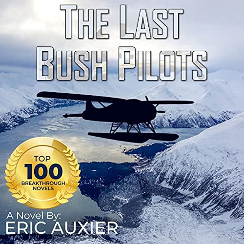 Cover of The Last Bush Pilots