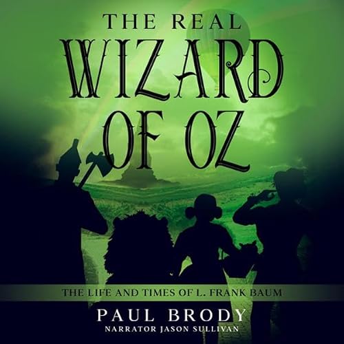 Cover of The Real Wizard of Oz
