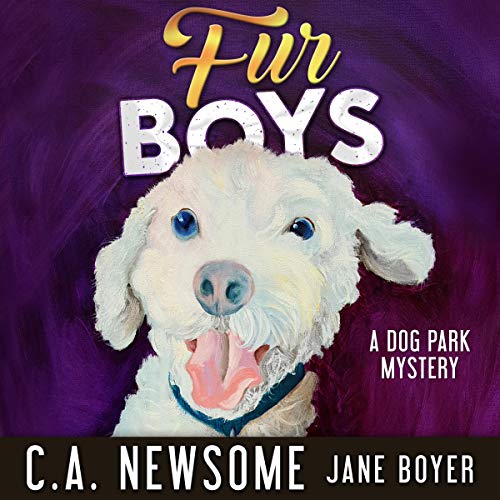 Cover of Fur Boys: A Dog Park Mystery