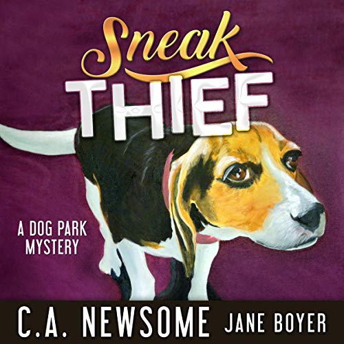 Cover of Sneak Thief: A Dog Park Mystery