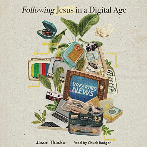 Cover of Following Jesus in a Digital Age