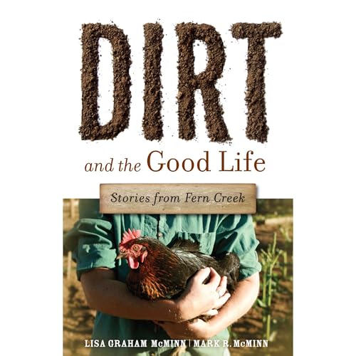 Cover of Dirt and the Good Life