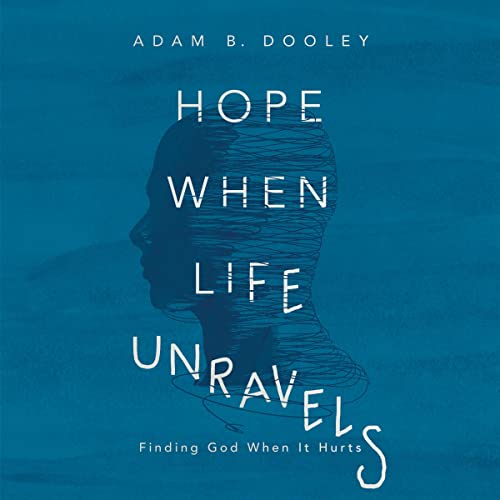 Cover of Hope When Life Unravels