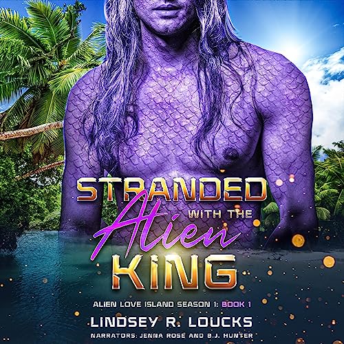 Cover of Stranded with the Alien King