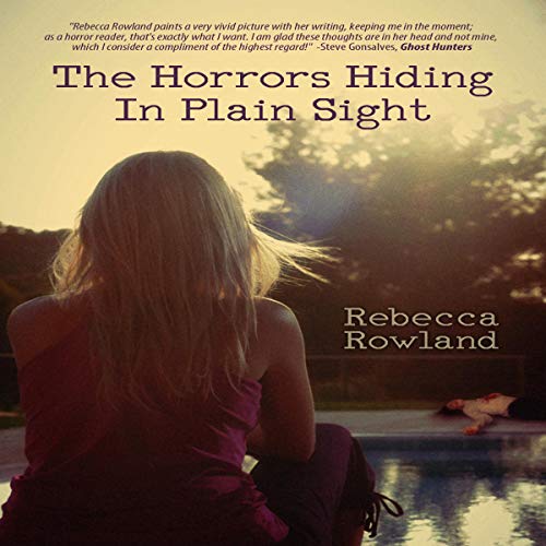 Cover of The Horrors Hiding in Plain Sight