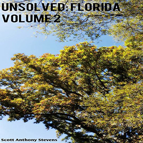 Cover of Unsolved: Florida, Volume 2