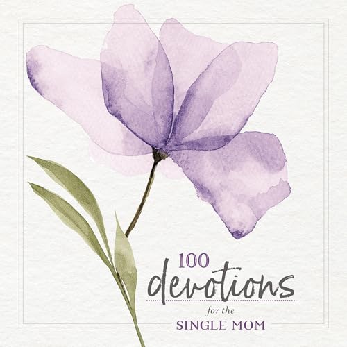 Cover of 100 Devotions for the Single Mom