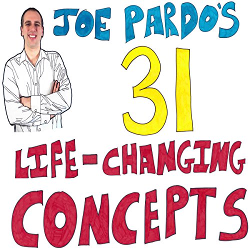 Cover of Joe Pardo's 31 Life-Changing Concepts