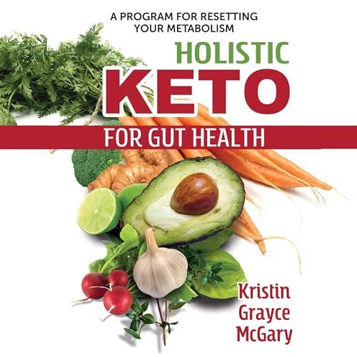 Cover of Holistic Keto for Gut Health
