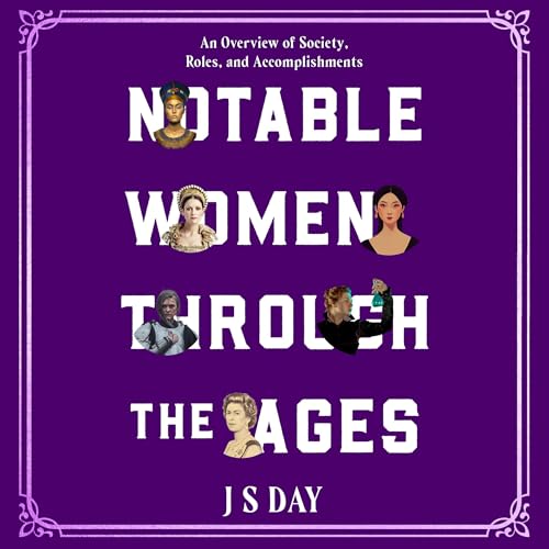 Cover of Notable Women Through the Ages